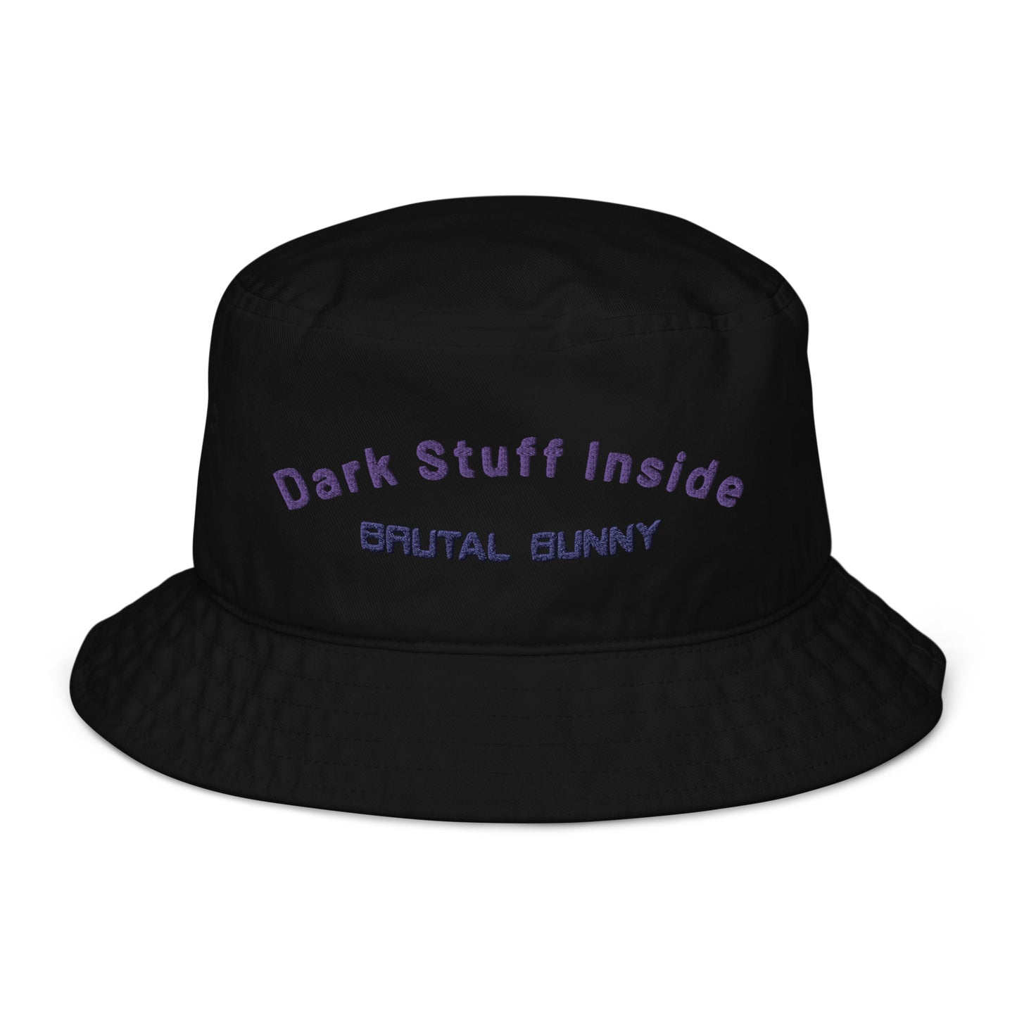Brutal Bunny Dark Stuff Inside Organic bucket hat